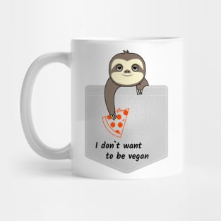 I don`t want to be vegan Mug